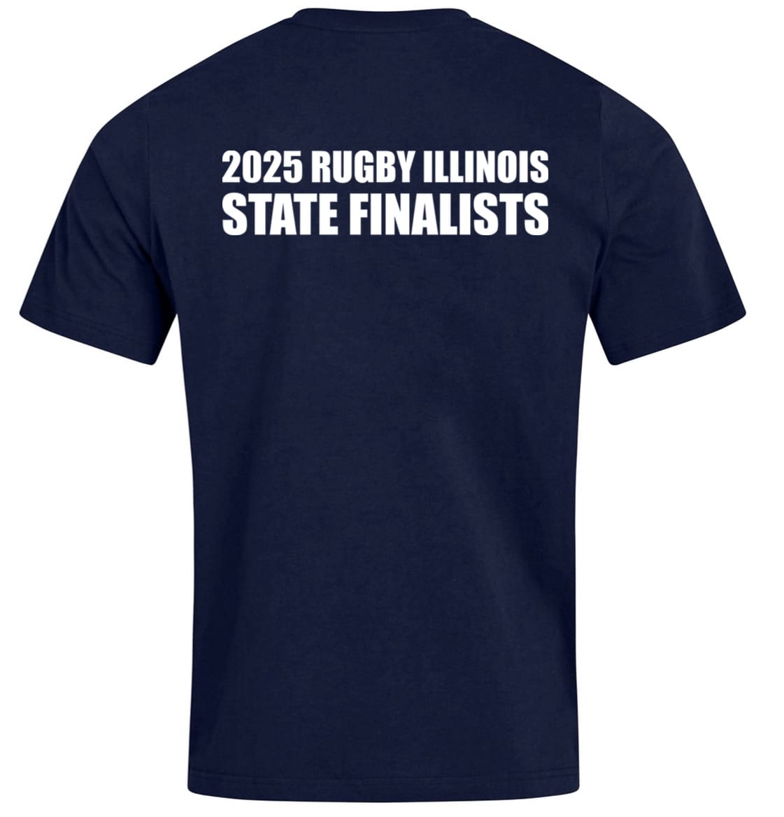 The WRS Canterbury Naperville Crusaders State Finalist Club Plain Tee features a navy blue design with "2025 RUGBY ILLINOIS STATE FINALISTS" in bold white text on the back, custom made for the team.