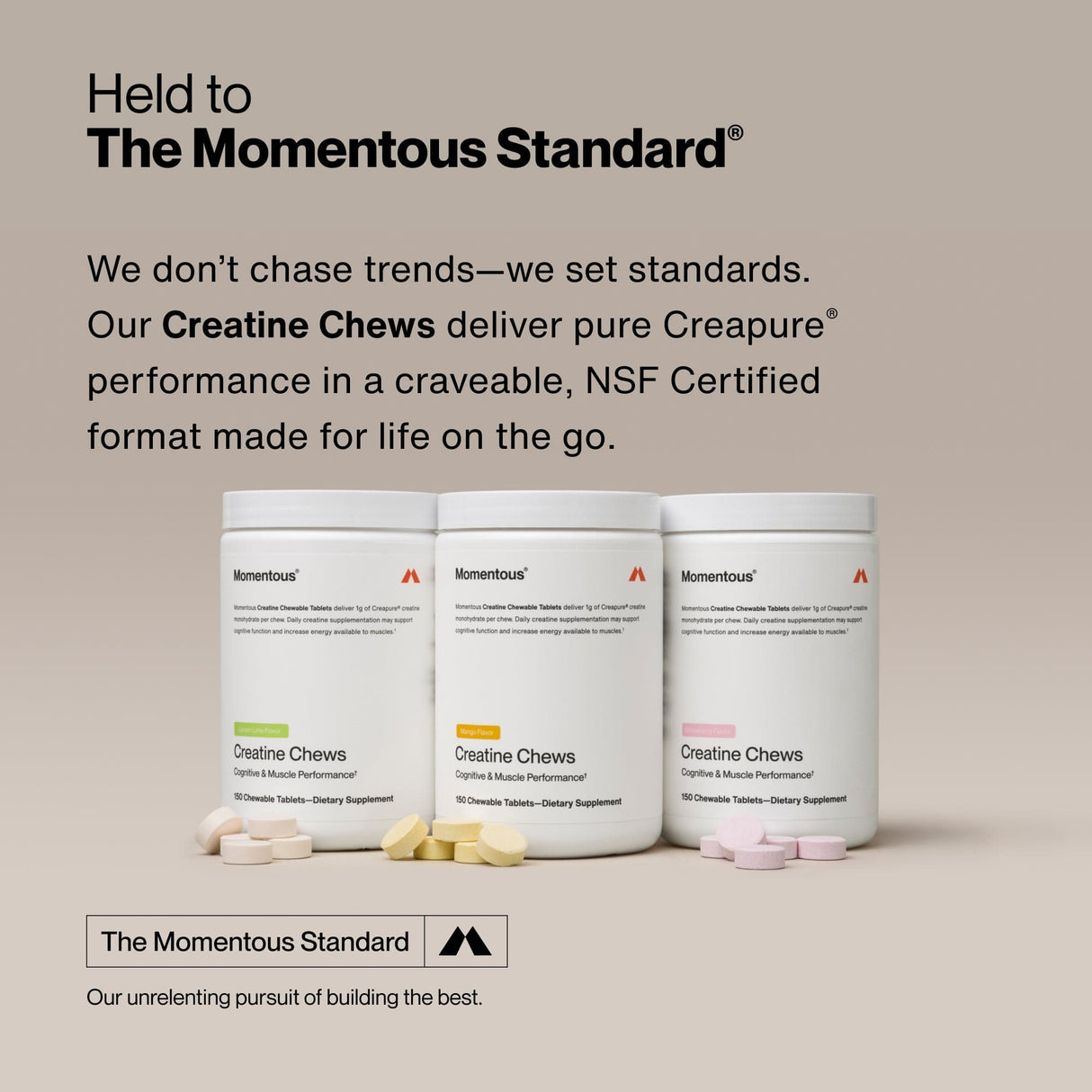 Three containers of Momentous Creatine Chews by Momentous are shown side by side, featuring NSF Certified status, on-the-go packaging, and a Creapure creatine monohydrate formula.