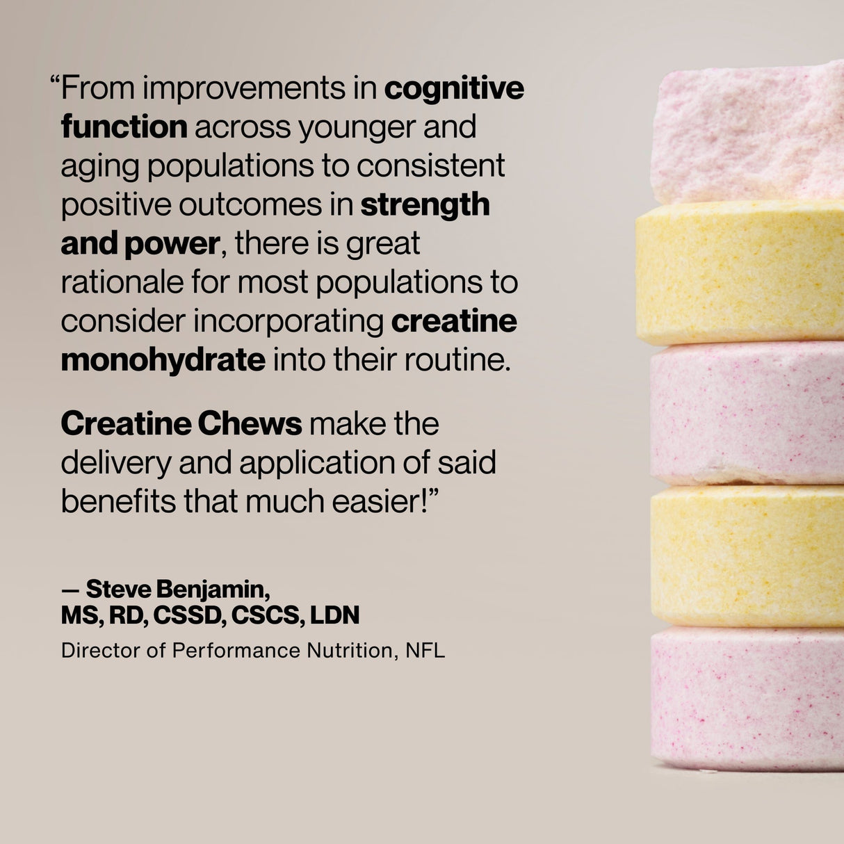 Three round, pastel Momentous Creatine Chews sit beside a nutrition expert’s quote highlighting the cognitive and strength benefits of chewable creatine.
