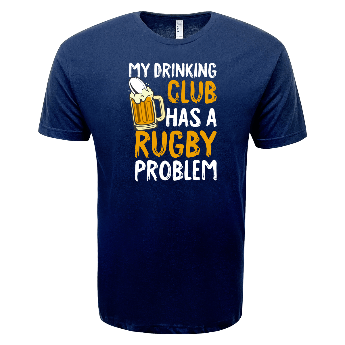 Navy blue **My Drinking Club Has A Rugby Problem Supersoft Tee - 99 Collection** with graphic text "My drinking club has a rugby problem" and a beer mug image by **WRS LAT**.