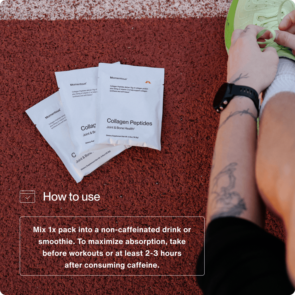 A person ties their shoes on a track with Momentous Collagen Peptides 10-Travel Packs nearby; text advises taking one pack in a non-caffeinated drink before workouts or 2-3 hours after caffeine for joint health.