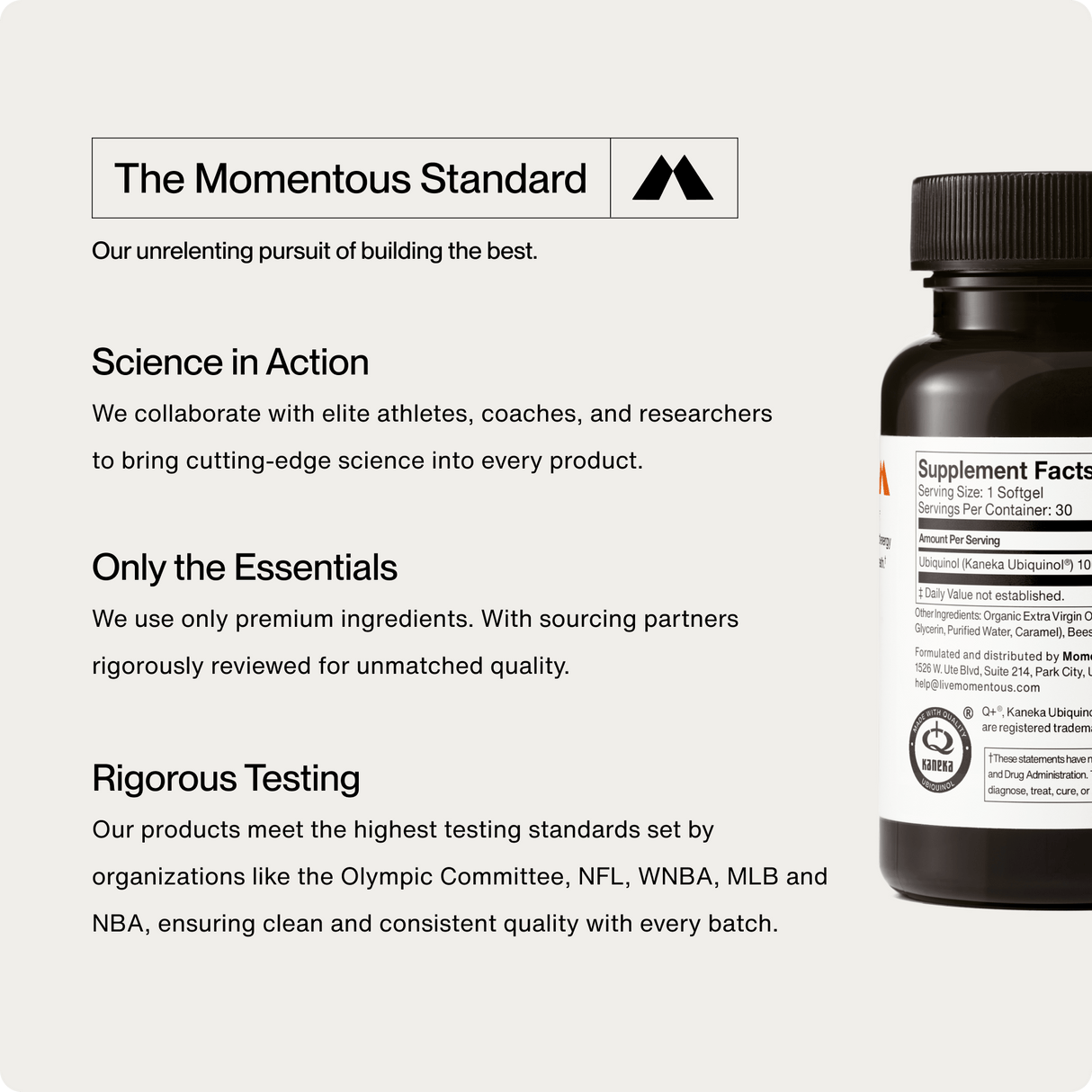 A Momentous Ubiquinol bottle alongside text showcasing Momentous’ dedication to science, premium ingredients, and rigorous quality testing—highlighting CoQ10 benefits for optimal mitochondrial function.