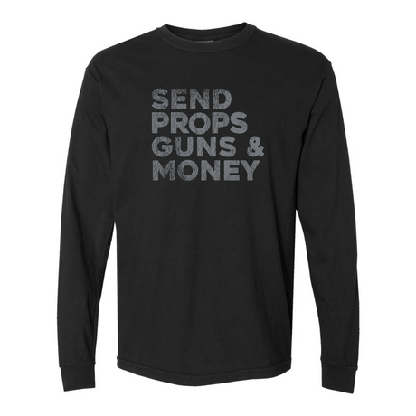 The Send Props Guns & Money Long Sleeve Heavy Tee by WRS S&S Activewear is a black heavy tee with "PROPS GUNS & MONEY" printed in large, bold gray letters on the front.