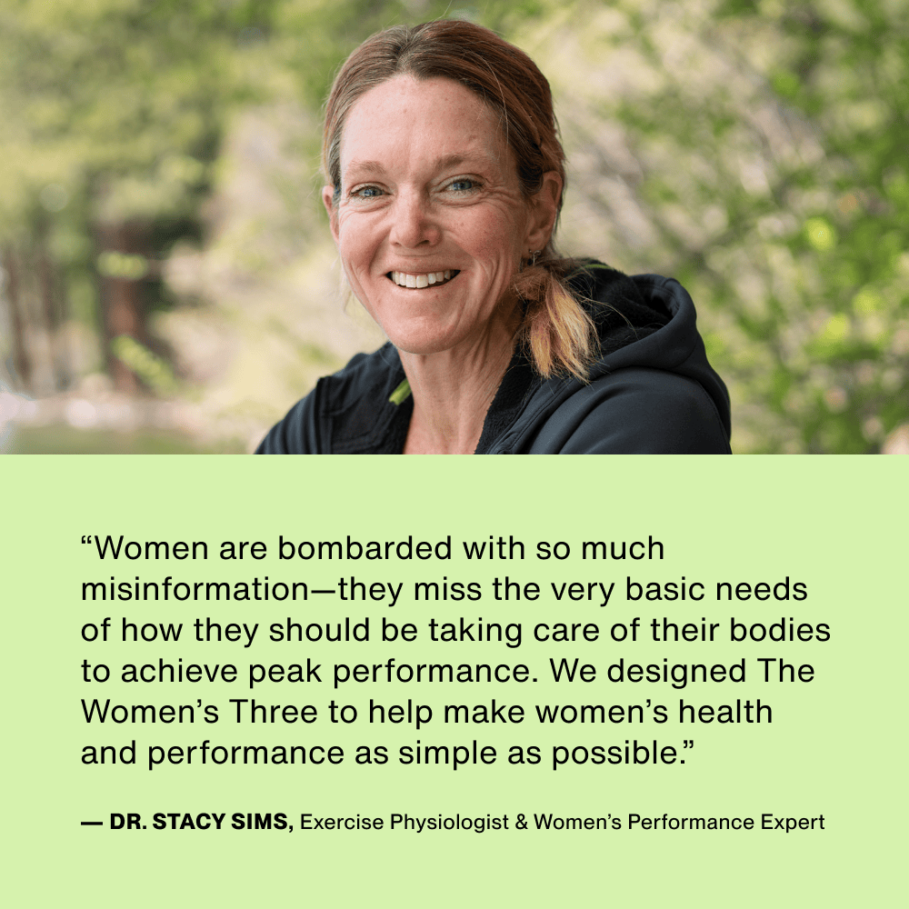 A woman smiles outdoors above a quote from Dr. Stacy Sims, Exercise Physiologist & Women's Performance Expert, highlighting the importance of a daily health system like Momentous The Women’s Three™ for women.