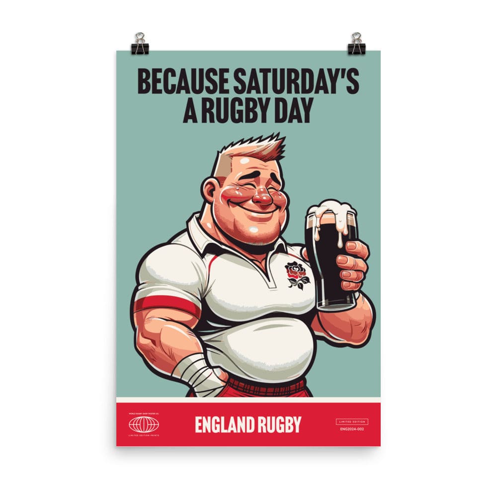 Introducing the PF LIC "Saturday's A Rugby Day England Poster" – a museum-quality illustration of a rugby player holding a dark beer, adorned with the text "Because Saturday's a Rugby Day" above and "England Rugby" below. Ideal for room and office décor, this poster is printed on thick matte paper for an elegant finish.