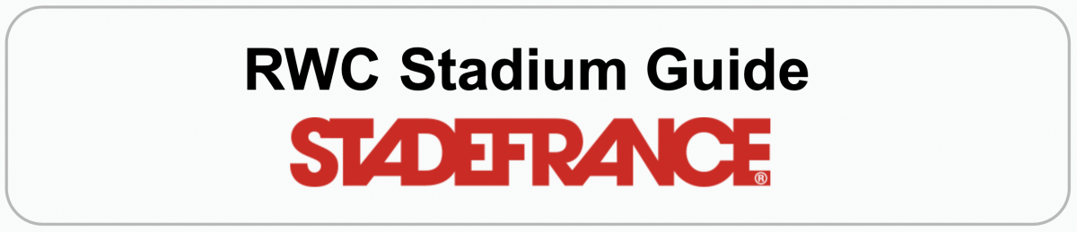 RWC Stadium Guide StadeFrance