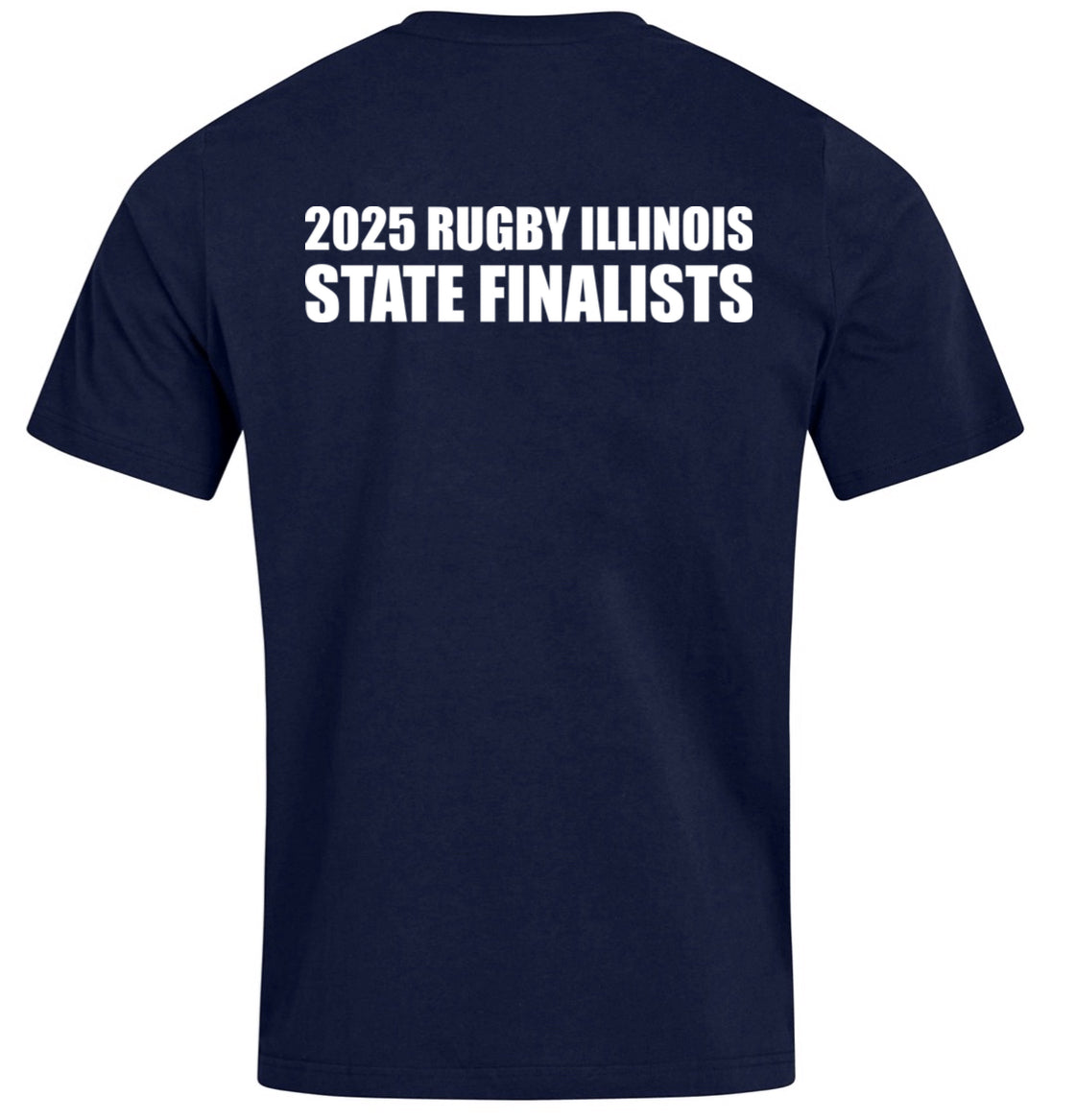 The WRS Canterbury Naperville Crusaders State Finalist Club Plain Tee features a navy blue design with "2025 RUGBY ILLINOIS STATE FINALISTS" in bold white text on the back, custom made for the team.