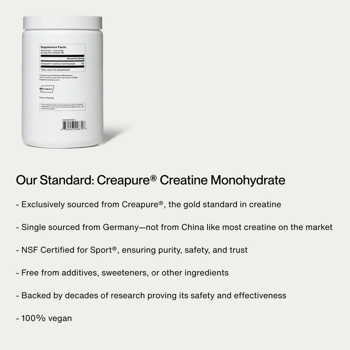 A white Momentous CREATINE - CREAPURE 30 powder serving jar displays supplement facts, with text highlighting its premium sourcing, certifications, and key product benefits.