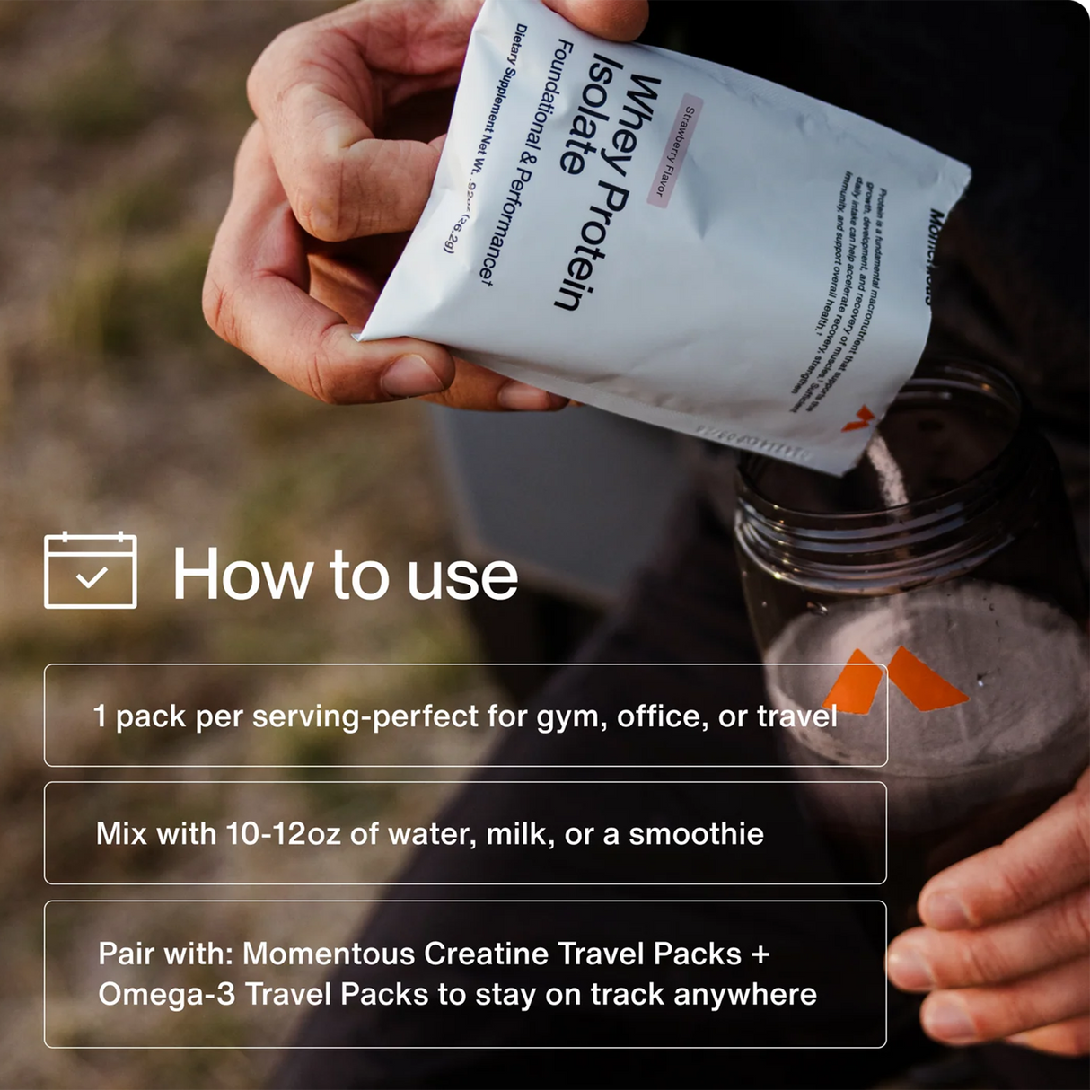 A person pours Momentous Grass Fed Whey Travel Packs - Vanilla (10 Packets per Carton) into a shaker bottle outdoors, with usage instructions shown on the image.