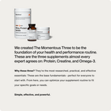 The Momentous Three by Momentous—protein, creatine, and omega-3 supplements—are shown alongside text highlighting their essential role in supporting health and performance routines.