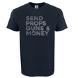 The Send Props Guns & Money Heavy Tee by WRS S&S Activewear is a black shirt featuring “SEND PROPS GUNS & MONEY” in bold, distressed white letters—perfect for any rugby fan's collection.