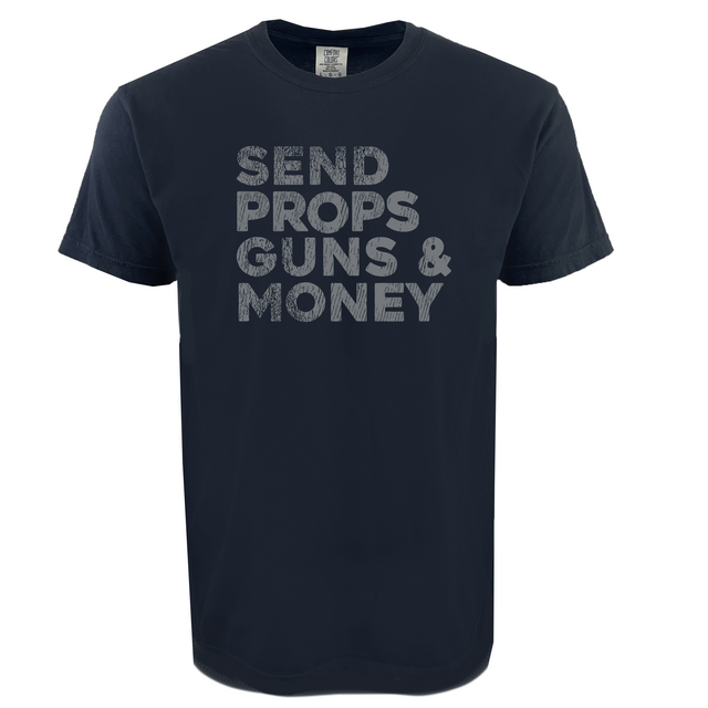 The Send Props Guns & Money Heavy Tee by WRS S&S Activewear is a black shirt featuring “SEND PROPS GUNS & MONEY” in bold, distressed white letters—perfect for any rugby fan's collection.