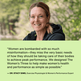 A woman smiles outdoors above a quote from Dr. Stacy Sims, Exercise Physiologist & Women's Performance Expert, highlighting the importance of a daily health system like Momentous The Women’s Three™ for women.